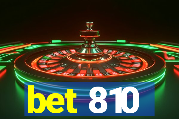 bet 810